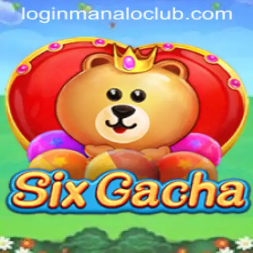 Dive into SixGacha: Revolutionizing the Gaming World with Manalo Club